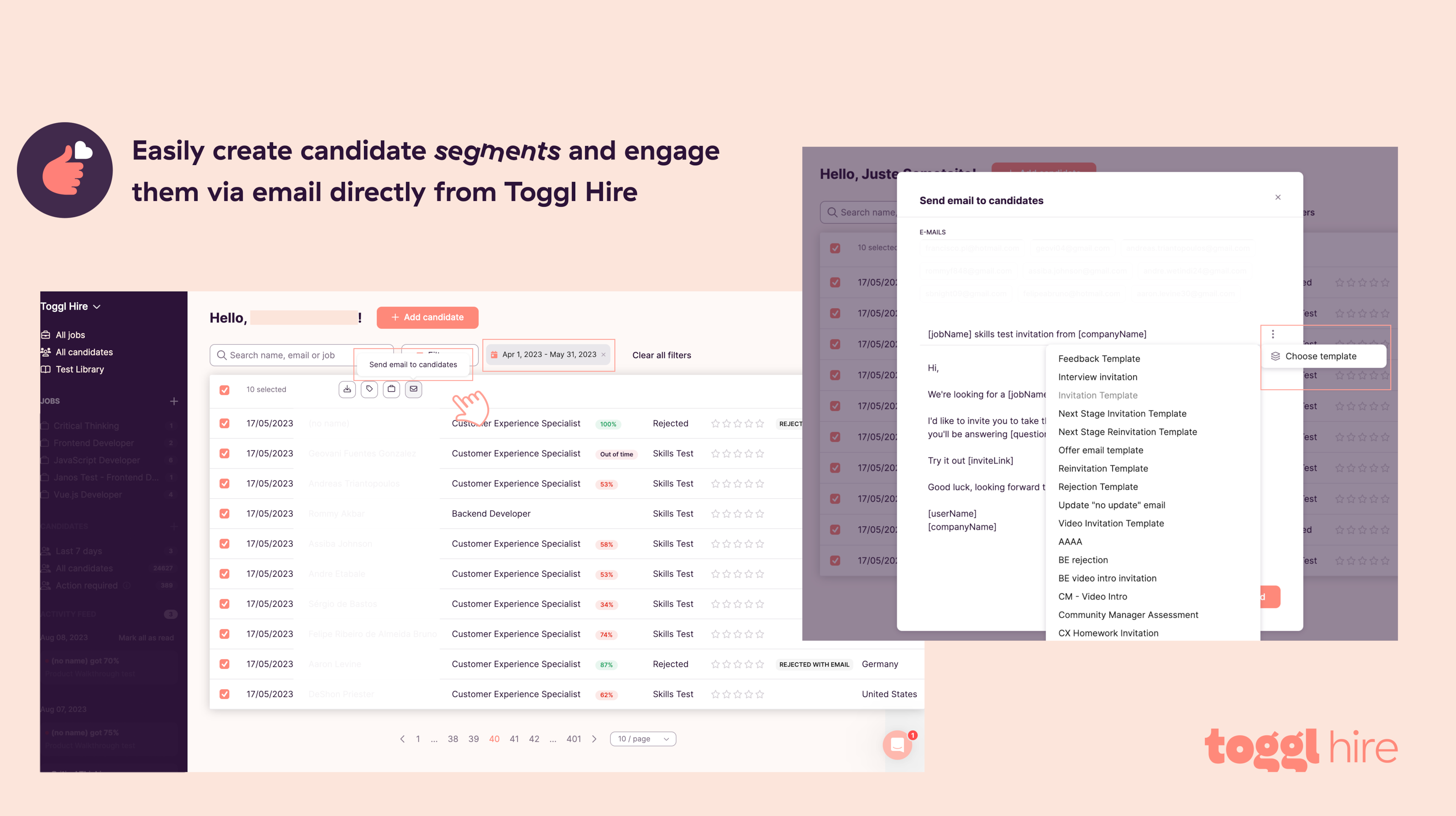 Build talent pools and engage your qualified candidates via Toggl Hire